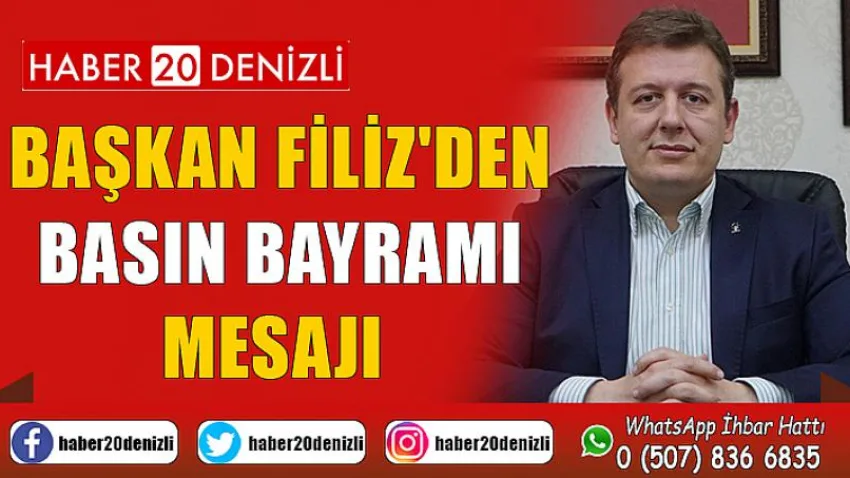 Başkan Filiz'den Basın Bayramı Mesajı