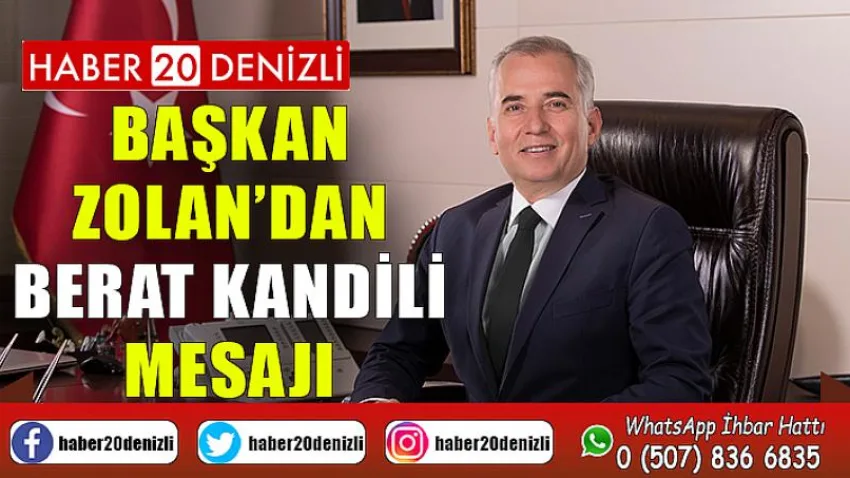 Başkan Zolan’dan Berat Kandili mesajı