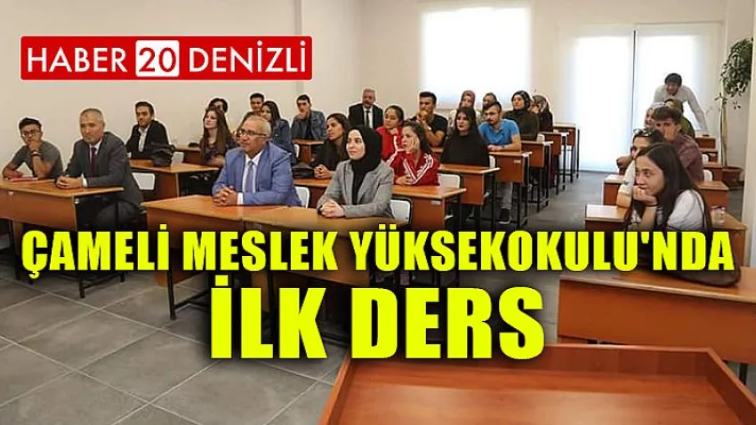 Çameli Meslek Yüksekokulu'nda İlk Ders