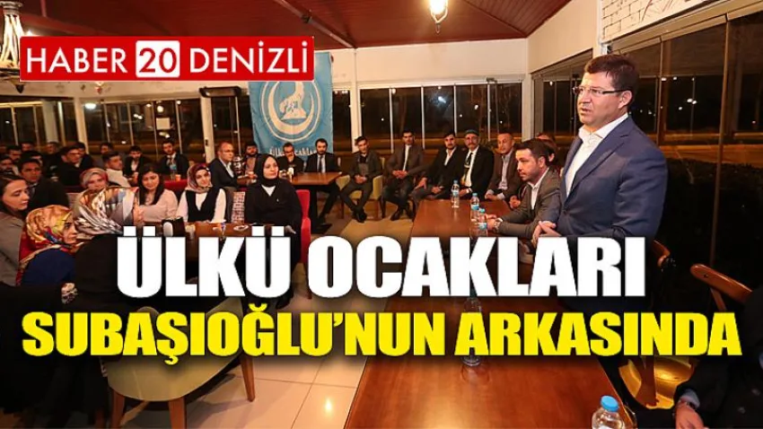 Ülkü Ocakları Subaşıoğlu’nun Arkasında