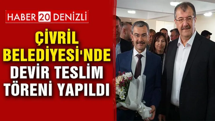Çivril Belediyesi'nde Devir Teslim Töreni Yapıldı
