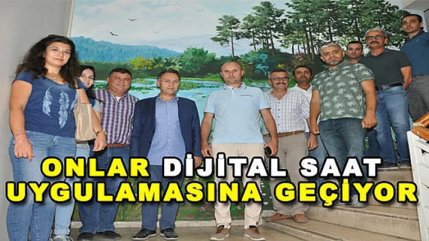 Onlar Dijital Saat Uygulamasına Geçiyor