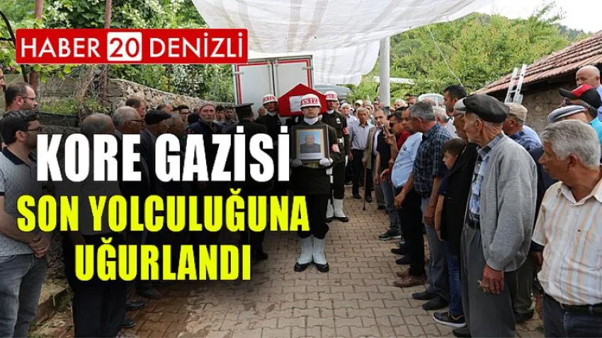 Kore Gazisi Son Yolculuğuna Uğurlandı