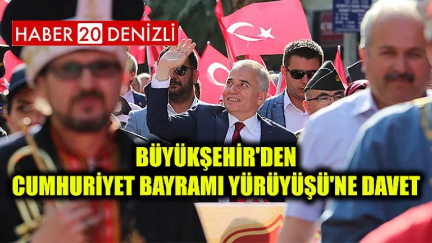 Büyükşehir'den Cumhuriyet Bayramı Yürüyüşü'ne davet