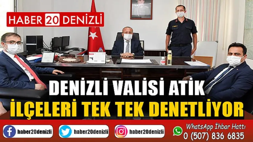Denizli Valisi Atik, ilçeleri tek tek denetliyor