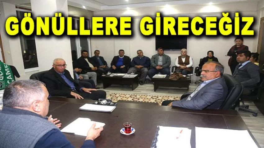 Gönüllere Gireceğiz