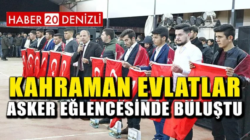 Kahraman Evlatlar Asker Eğlencesinde Buluştu