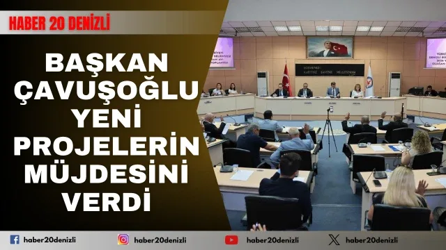 Başkan Çavuşoğlu yeni projelerin müjdesini verdi