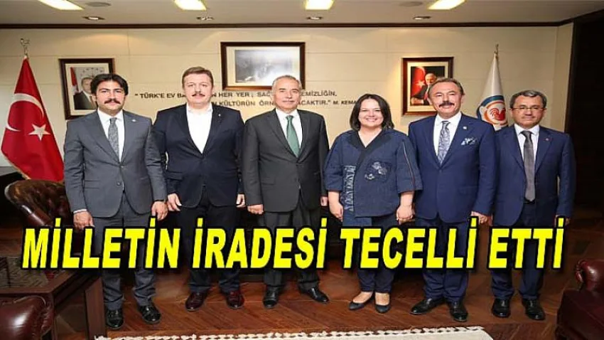 Milletin İradesi Tecelli Etti