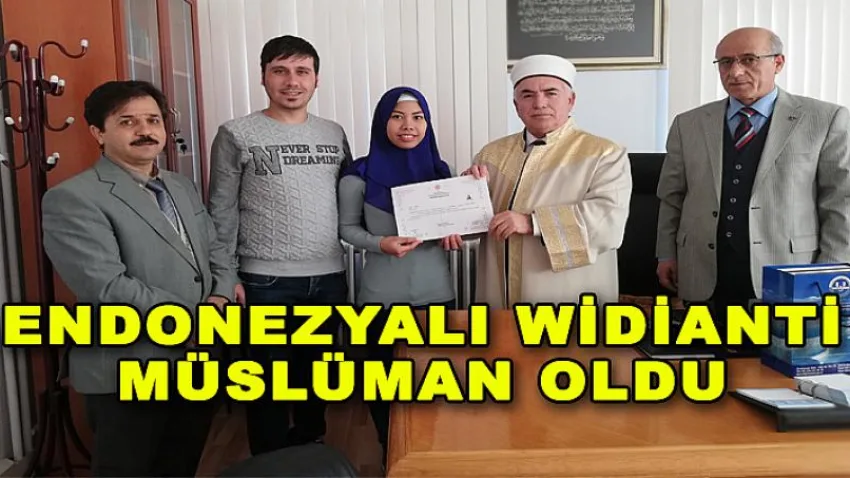 Endonezyalı Widianti Müslüman Oldu