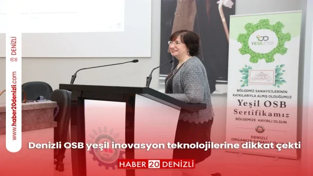Denizli OSB yeşil inovasyon teknolojilerine dikkat çekti
