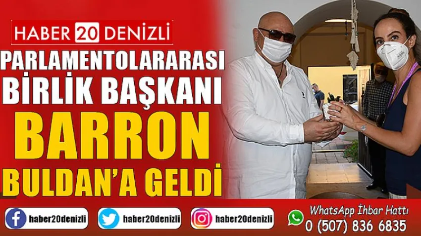 Parlamentolararası Birlik Başkanı Barron, Buldan’a geldi
