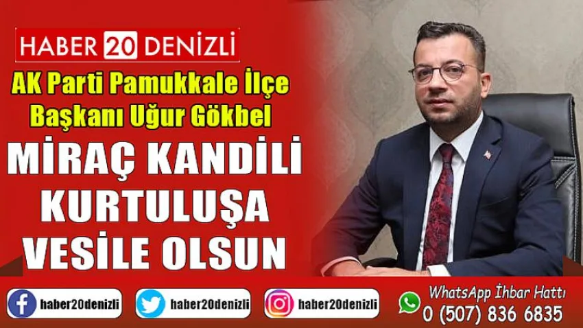 Miraç Kandili Kurtuluşa Vesile Olsun