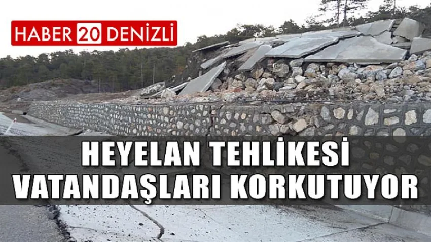 Heyelan Tehlikesi Vatandaşları Korkutuyor
