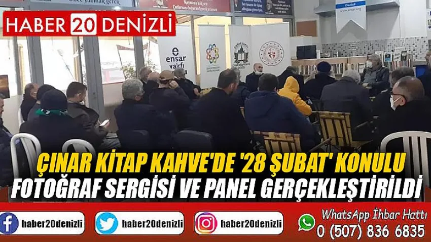 Çınar Kitap Kahve'de '28 Şubat' Konulu Fotoğraf Sergisi ve Panel Gerçekleştirildi