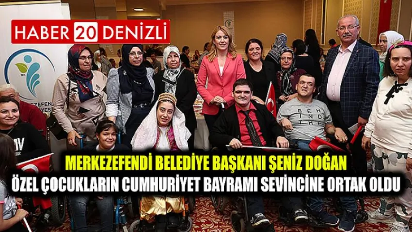 Merkezefendi Belediye Başkanı Şeniz Doğan ÖZEL ÇOCUKLARIN CUMHURİYET BAYRAMI SEVİNCİNE ORTAK OLDU