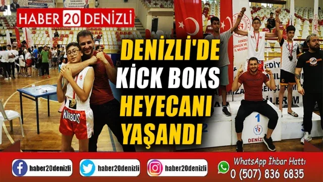 Denizli'de Kick Boks Heyecanı Yaşandı