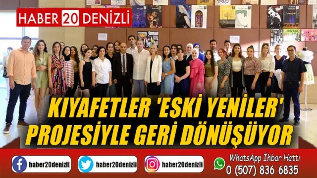 Kıyafetler 'Eski Yeniler' projesiyle geri dönüşüyor