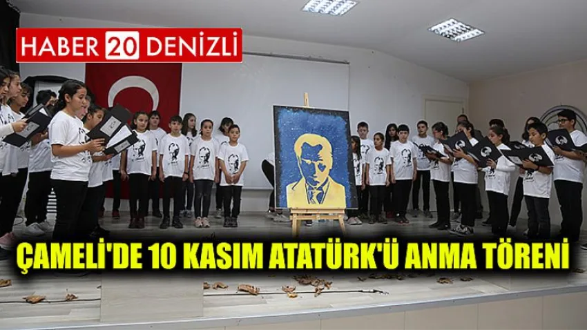Çameli'de 10 Kasım Atatürk'ü Anma Töreni