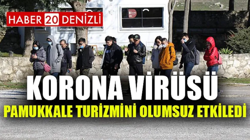 Korona virüsü Pamukkale turizmini olumsuz etkiledi