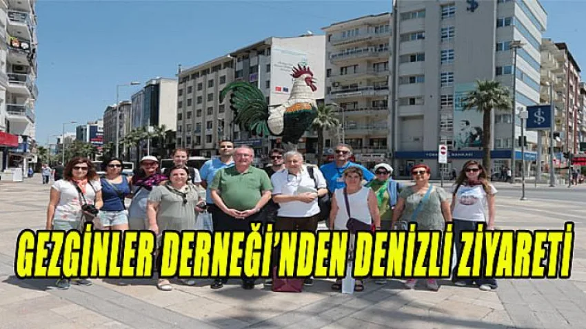 Gezginler Derneğinden Denizli Ziyareti