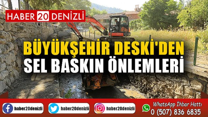 Büyükşehir DESKİ'den sel baskın önlemleri