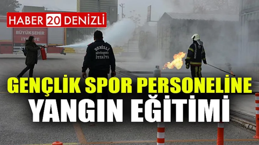 Gençlik Spor Personeline Yangın Eğitimi