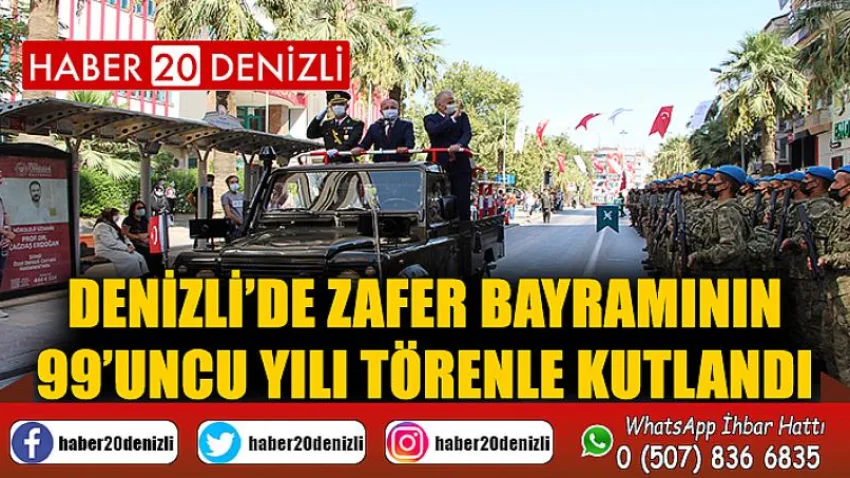 Denizli’de Zafer Bayramının 99’uncu yılı törenle kutlandı