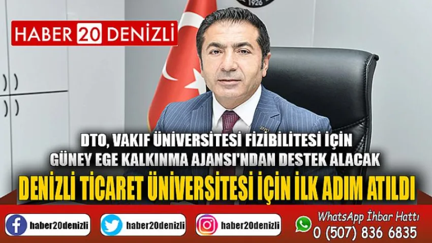 Denizli Ticaret Üniversitesi için İlk Adım Atıldı