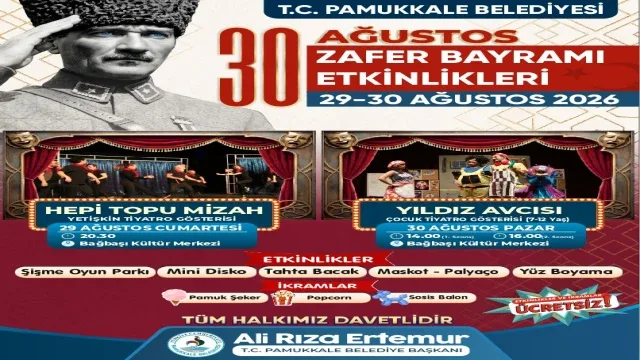 Pamukkale’de, Zafer Bayramı Coşkusu Bağbaşı Kültür Merkezi’nde Yaşanacak