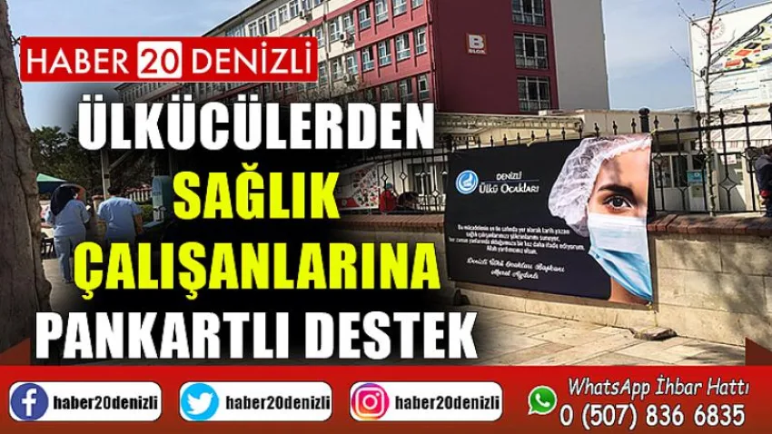 Ülkücülerden Sağlık Çalışanlarına Pankartlı Destek