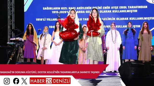 Babadağ'ın dokuma kültürü, DOSTEK Koleji'nin tasarımlarıyla sahneye taşındı