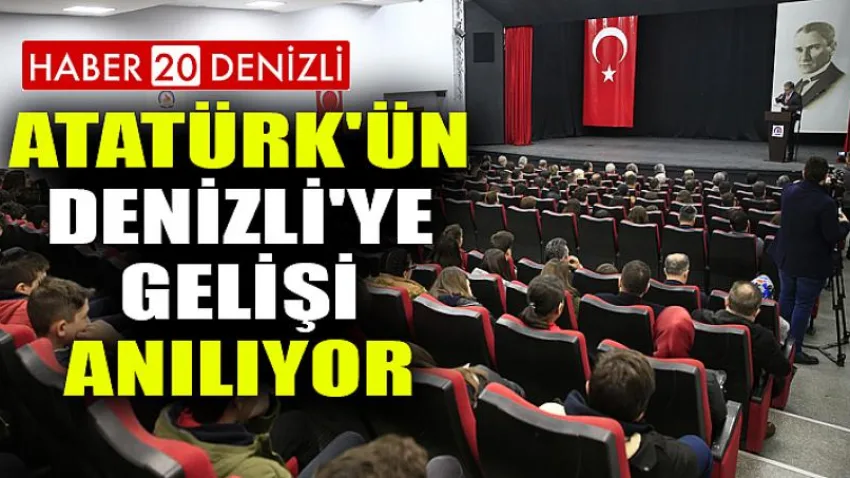 Atatürk'ün Denizli'ye gelişi anılıyor