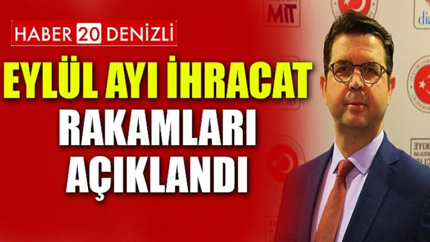 Eylül Ayı İhracat Rakamları Açıklandı