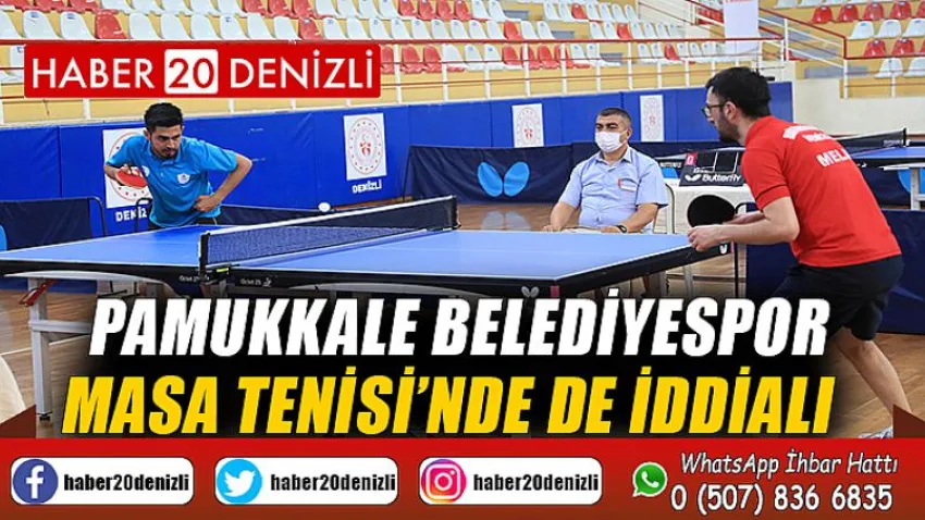 Pamukkale Belediyespor Masa Tenisi’nde de İddialı