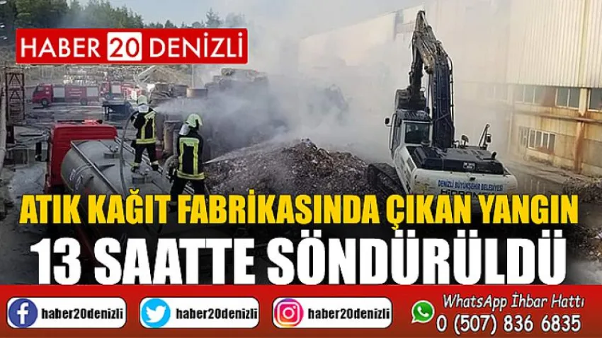 Atık kağıt fabrikasında çıkan yangın 13 saatte söndürüldü