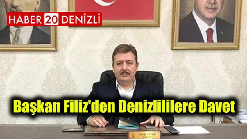 Başkan Filiz'den Denizlililere Davet