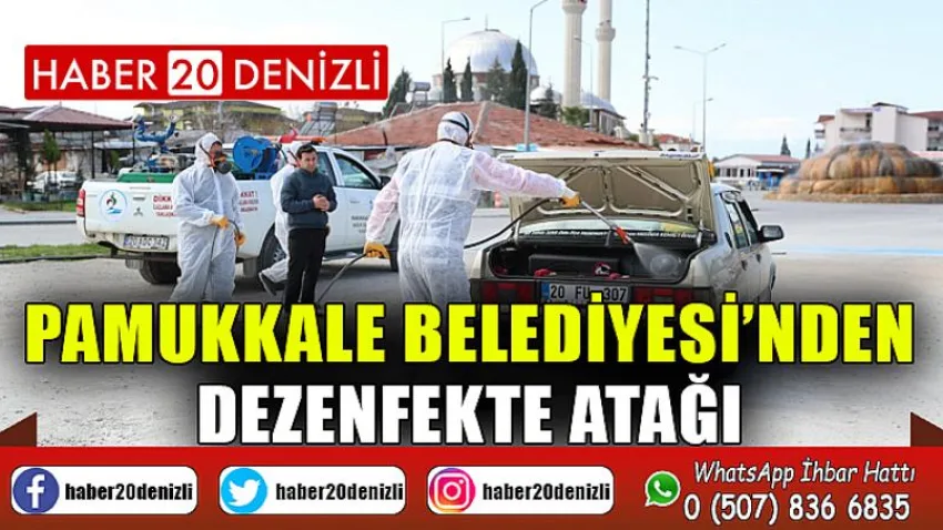 Pamukkale Belediyesi’nden Dezenfekte Atağı