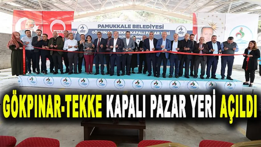 Gökpınar-tekke Kapalı Pazar Yeri Açıldı