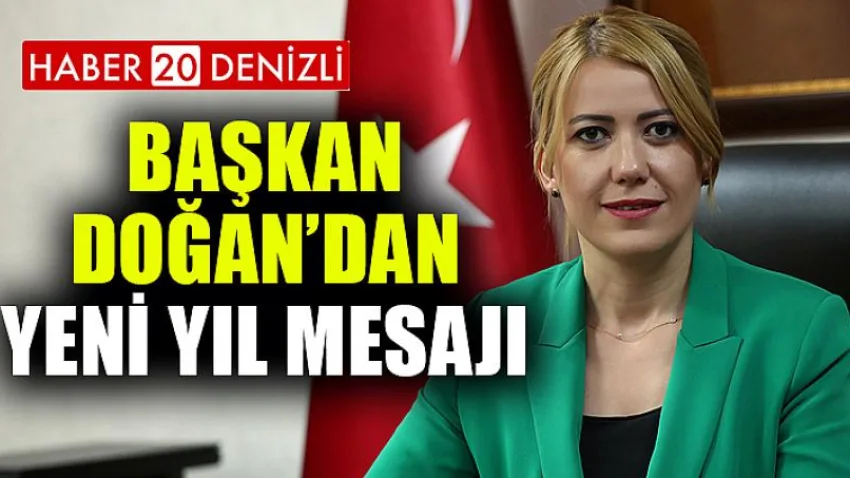 Başkan Doğan’dan Yeni Yıl Mesajı