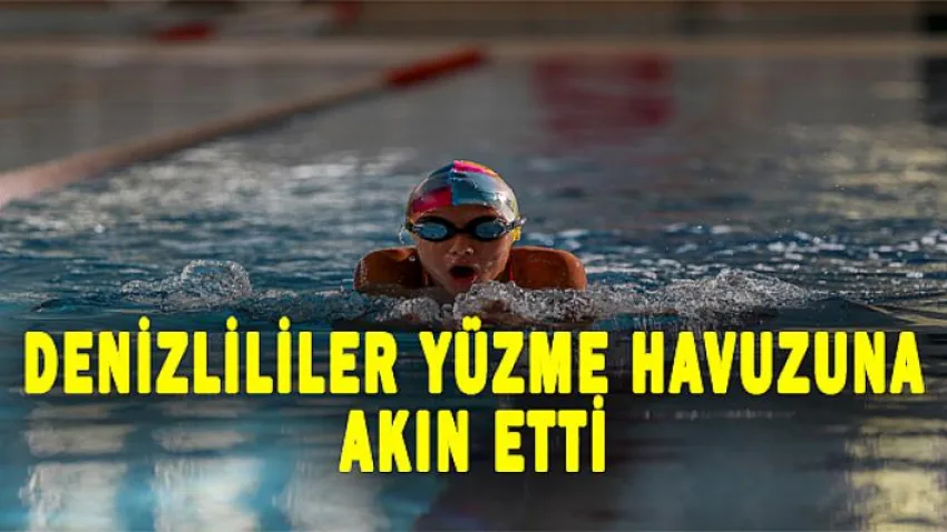 Denizlililer Yüzme Havuzuna Akın Etti