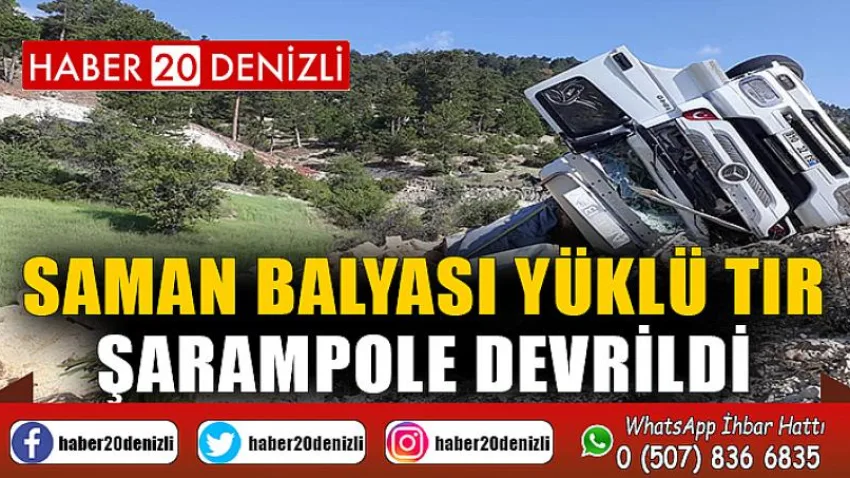 Saman Balyası Yüklü Tır Şarampole Devrildi