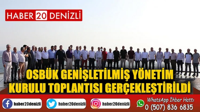 OSBÜK Genişletilmiş Yönetim Kurulu toplantısı gerçekleştirildi