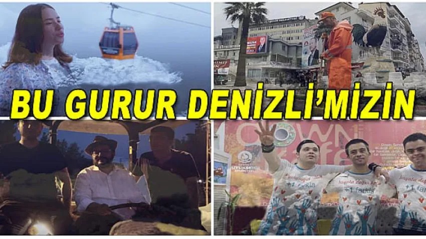 Bu Gurur Denizli'mizin