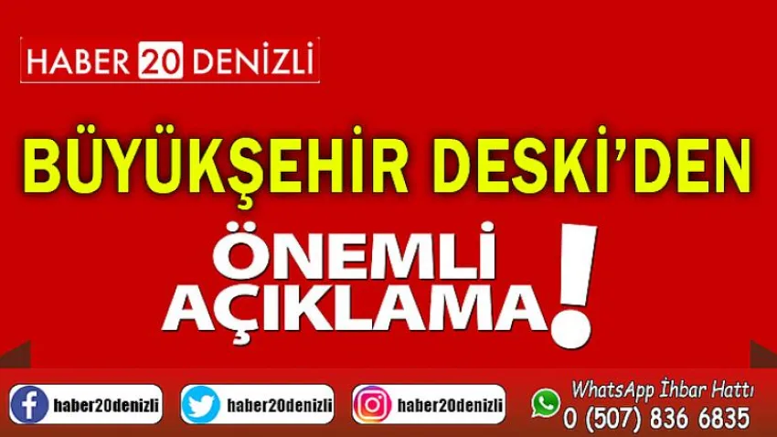 Büyükşehir DESKİ’den Sarayköy'e Önemli Uyarı