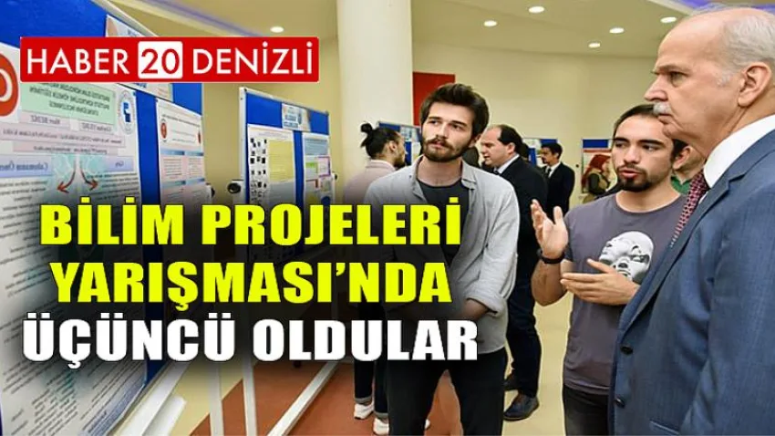 Bilim Projeleri Yarışması’nda Üçüncü Oldular