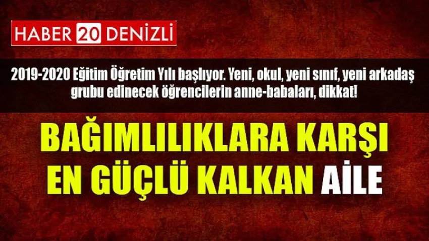 Bağımlılıklara Karşı En Güçlü Kalkan Aile
