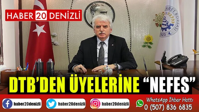DTB’den Üyelerine “Nefes”