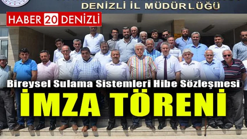 Bireysel Sulama Sistemleri Hibe Sözleşmesi İmza Töreni