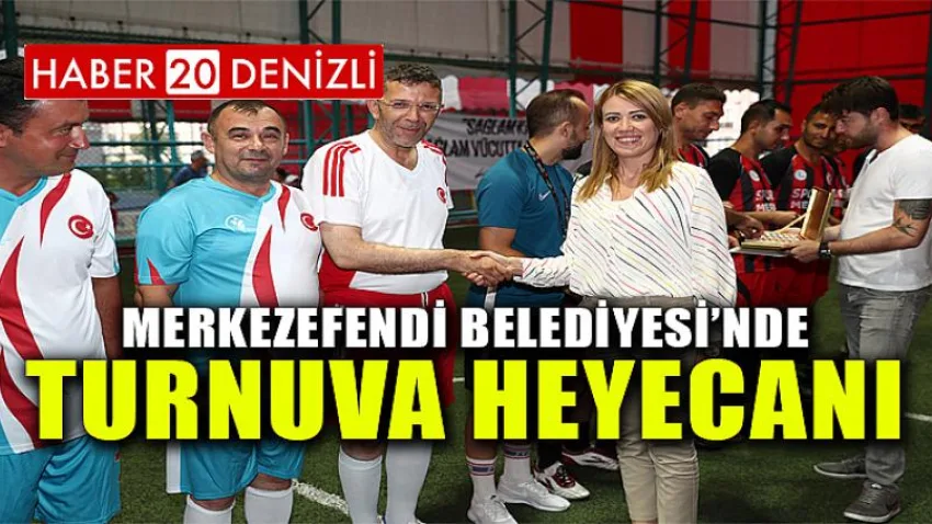 Merkezefendi Belediyesi’nde Turnuva Heyecanı